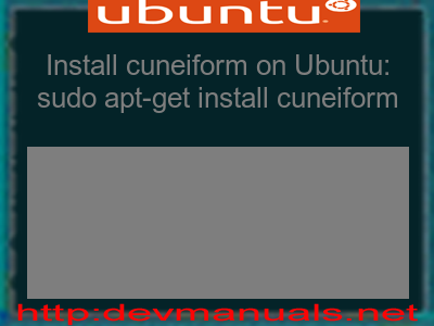 Install cuneiform on Ubuntu: sudo apt-get install cuneiform