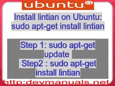 Install lintian on Ubuntu: sudo apt-get install lintian