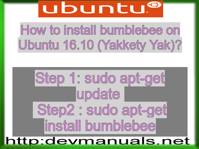 How to install bumblebee on Ubuntu 16.10 (Yakkety Yak)?