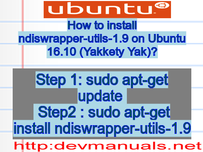 How to install ndiswrapper-utils-1.9 on Ubuntu 16.10 (Yakkety Yak)?