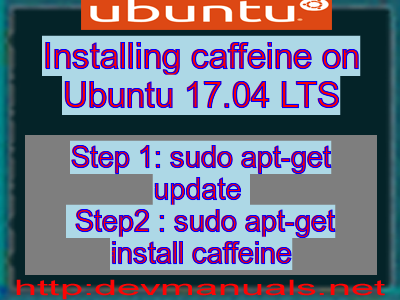 Installing caffeine on Ubuntu 17.04 LTS