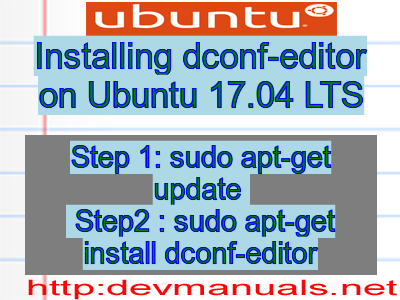 Installing dconf-editor on Ubuntu 17.04 LTS