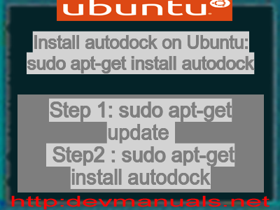 Install autodock on Ubuntu: sudo apt-get install autodock